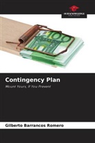 Gilberto Barrancos Romero - Contingency Plan