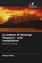 Ramíz Deníz - Le lettere di Amerigo Vespucci - una compilation
