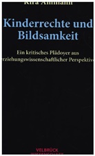 Kira Ammann - Kinderrechte und Bildsamkeit