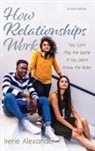 Irene Alexander - How Relationships Work, Second Edition