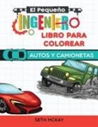 Seth McKay - El Pequeño Ingeniero - Libro Para Colorear - Autos y Camionetas