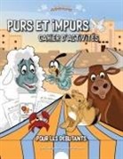 Pip Reid, Pip Reid, Bible Pathway Adventures - Purs et impurs Cahier d'activités pour les débutants