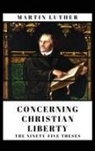 Martin Luther - Concerning Christian Liberty