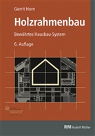 Gerrit Horn, Holzba Deutschland, Holzbau Deutschland, Holzbau Deutschland - Holzrahmenbau