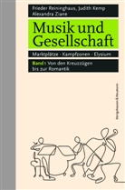 Judit Kemp, Judith Kemp, Frieder Reininghaus, Alexandra Ziane - Musik und Gesellschaft, 2 Bde.