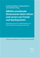 Eva Burwitz-Melzer, Claudi Riemer, Claudia Riemer, Lars Schmelter - Affektiv-emotionale Dimensionen beim Lehren und Lernen von Fremd- und Zweitsprachen