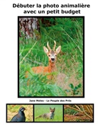 Jane Meles - Débuter la photo animalière avec un petit budget