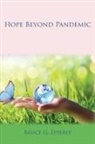Bruce G Epperly - Hope Beyond Pandemic