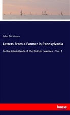 John Dickinson - Letters From a Farmer in Pennsylvania