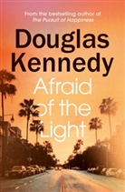 Douglas Kennedy - Afraid of the Light