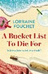 Lorraine Fouchet - A Bucket List To Die For