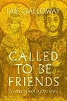 Ian Galloway, Galloway Ian - Called To Be Friends