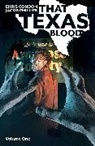D.J. Bryant, Chris Condon, Chris Condon, Simon Hanselmann - That Texas Blood, Volume 1