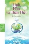 Jaerock Lee - Linh, H&#7891;n, và Thân Th&#7875; I: Spirit, Soul and Body&#8544;(Vietnamese)