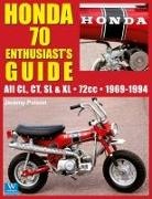 Jeremy Polson - Honda 70 Enthusiast's Guide