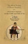 Anon, Anon. - The Art of Sewing and Dress Creation and Instructions on the Care and Use of the White Rotary Electric Sewing Machines