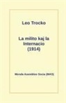 Leo Trocko - La Milito Kaj La Internacio (1914)