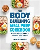 Michelle Vodrazka - The Bodybuilding Meal Prep Cookbook