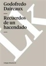 Godofredo Daireaux - Recuerdos de Un Hacendado