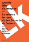 Antonio Mira De Amescua - La Adversa Fortuna de Don Bernardo de Cabrera