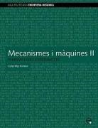 Carles Riba Romeva - Mecanismes I Maquines II. Transmissions D'Engranat