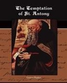 Gustave Flaubert - The Temptation of St. Antony