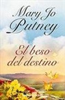 Mary Jo Putney - El Beso del Destino = A Kiss of Fate