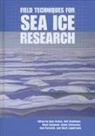 Hajo Eicken, Maya Salganek - Field Techniques for Sea Ice Research