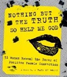 A. Band Women, A. Band of Women - Nothing But the Truth So Help Me God