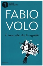 Fabio Volo - È una vita che ti aspetto