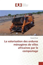 François Proust - La valorisation des ordures ménagères de villes africaines par le compostage