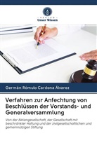 Germán Rómulo Cardona Álvarez - Verfahren zur Anfechtung von Beschlüssen der Vorstands- und Generalversammlung