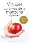 Jorge Sintes Pros - Virtudes Curativas de la Manzana = Healing Properties of Apple