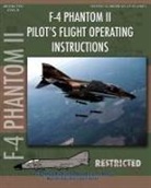 McDonnell Aircraft, United States Navy, United States Navy - F-4 Phantom II Pilot's Flight Operating Manual