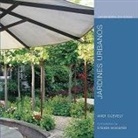 Andi Clevely, Steven Wooster - Jardines Urbanos = City Gardens