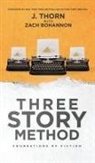 Zach Bohannon, J. Thorn - Three Story Method