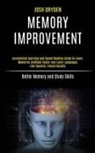 Josh Dryden - Memory Improvement