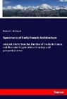 Robert J Johnson, Robert J. Johnson - Specimens of Early French Architecture