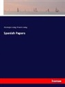 Pierre M Irving, Pierre M. Irving, Washingto Irving, Washington Irving - Spanish Papers