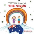 Jane Steers, Jane Steers - The Thing They Call the Virus