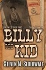 Steven M. Sederwall - The Dirty on Billy the Kid