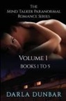 Darla Dunbar, Darla Dunbar - The Mind Talker Paranormal Romance Series - Volume 1, Books 1 to 5