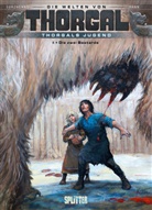 Yann, Roman Surzhenko - Die Welten von Thorgal - Thorgals Jugend: Die zwei Bastarde