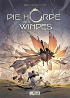 Alain Damasio, Éri Henninot, Éric Henninot, Éric Henninot - Die Horde des Windes - Das grazile Geschwader