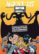 Martin Lodewijk, Martin Lodewijk - Agent 327 - Operation Hexenring