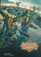 Denis-Pierre Filippi, Patrick Laumond - Terra Prohibita. Band 1