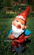 Michel Théron - Le Kitsch
