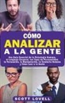 Scott Lovell - Cómo Analizar a la Gente