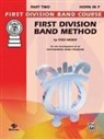 Fred Weber - First Division Band Method, Part 2: Horn in F [With CD]