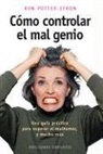 Ronald T. Potter-Efron - Como Controlar el Mal Genio